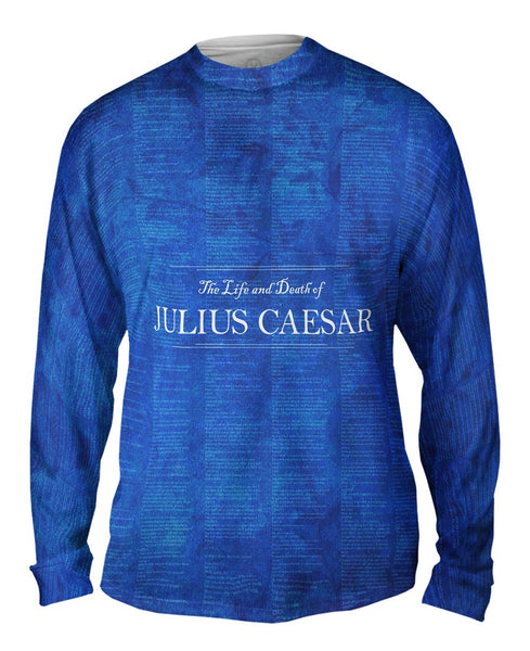 William Shakespeare Literature - "Julius Caesar" (1599) Mens Long Sleeve