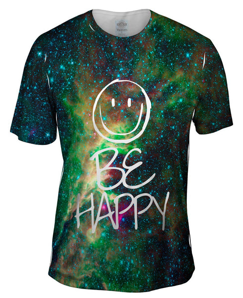Out Of This World Be Happy Space Galaxy Mens T-Shirt