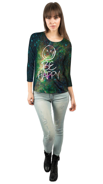 Out Of This World Be Happy Space Galaxy&nbsp;Womens 3/4 Sleeve