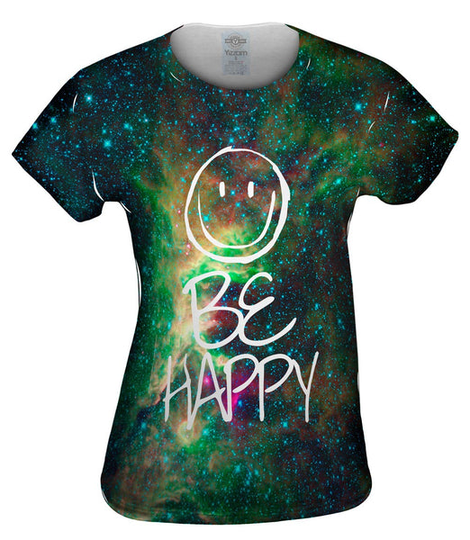 Out Of This World Be Happy Space Galaxy Womens Top